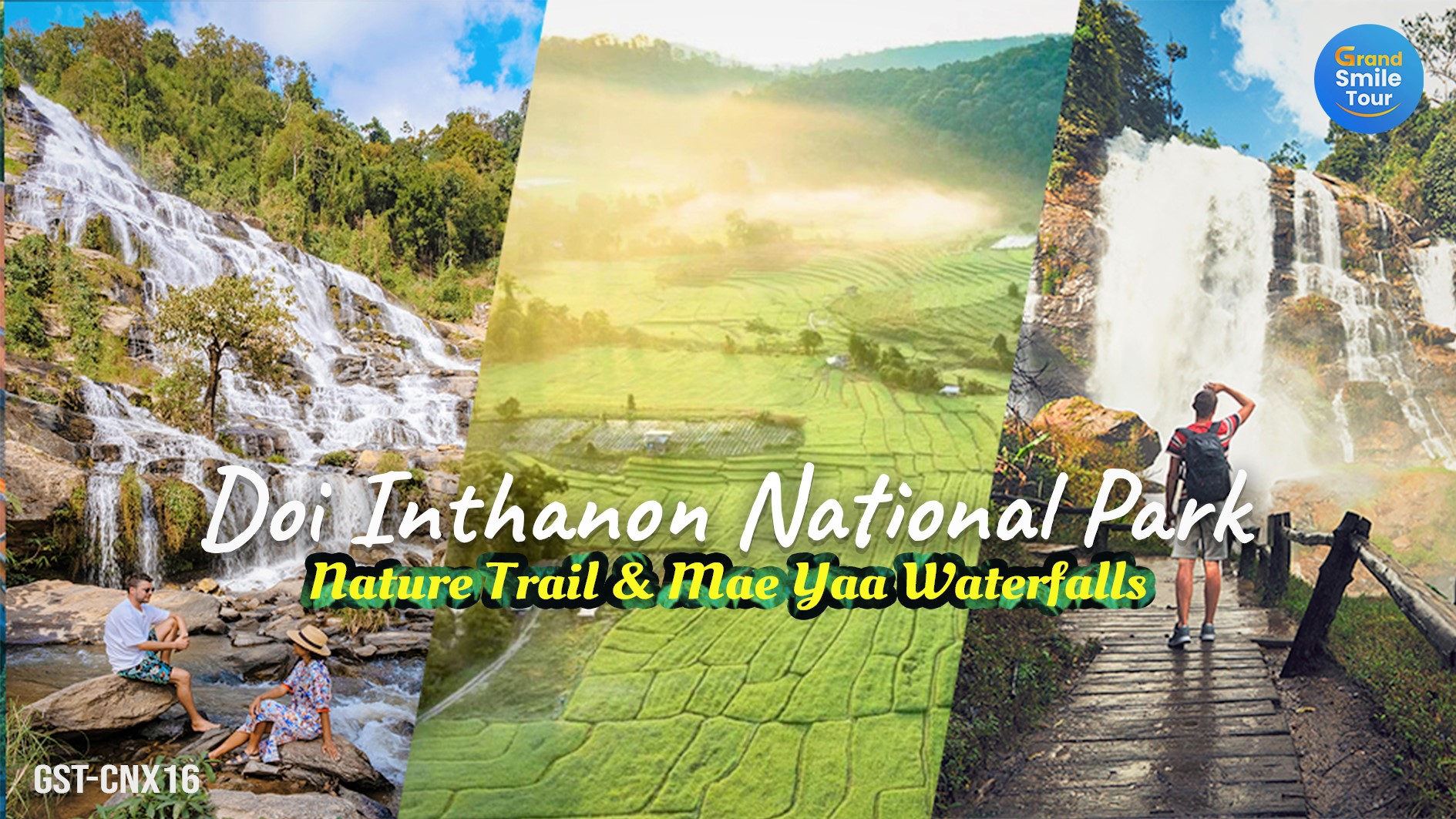 GST-CNX16 Doi Inthanon Nature Trail & Mae Yaa Waterfall