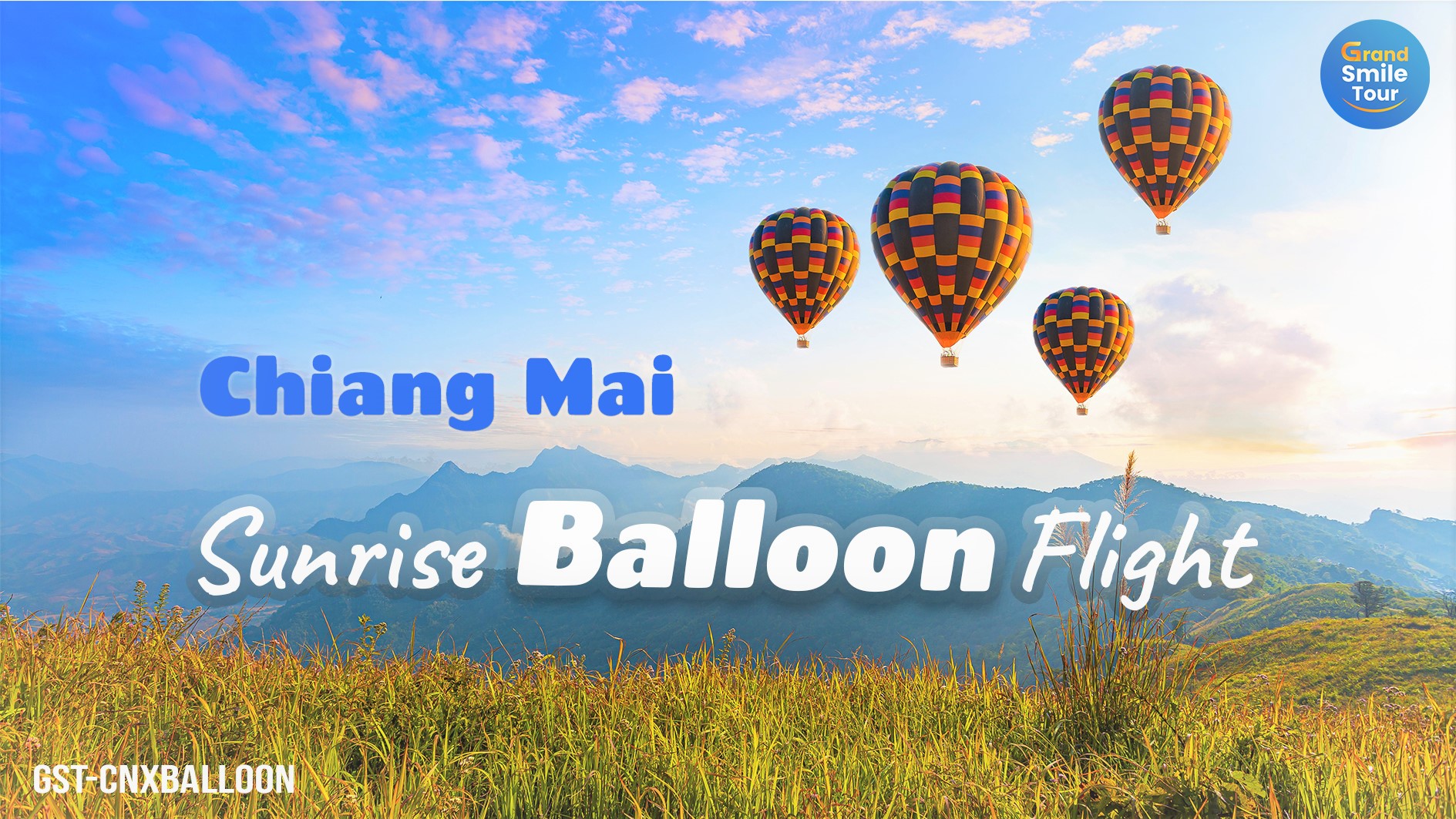 GST-CNXBALLOON Sunrise BALLOON Flight in Chiang Mai
