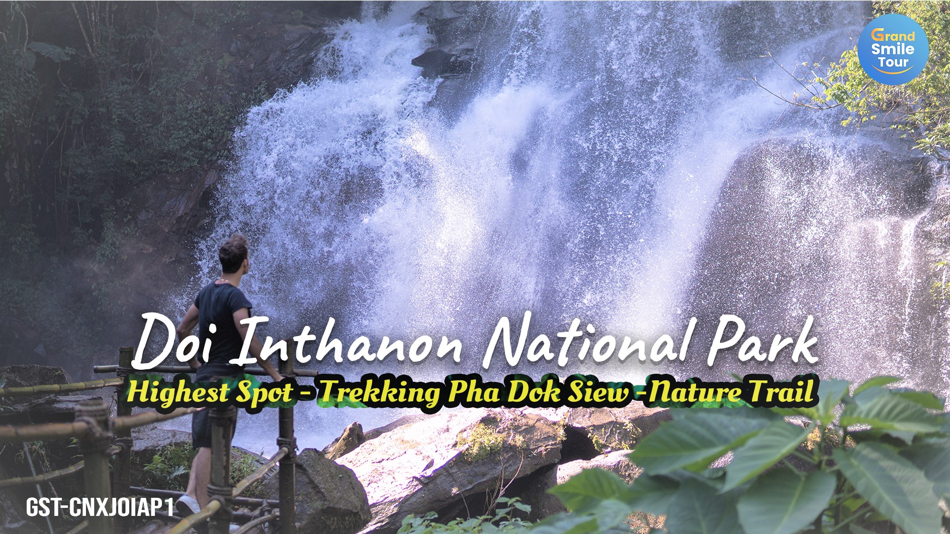 GST-CNXJOIAP1 Doi Inthanon National Park