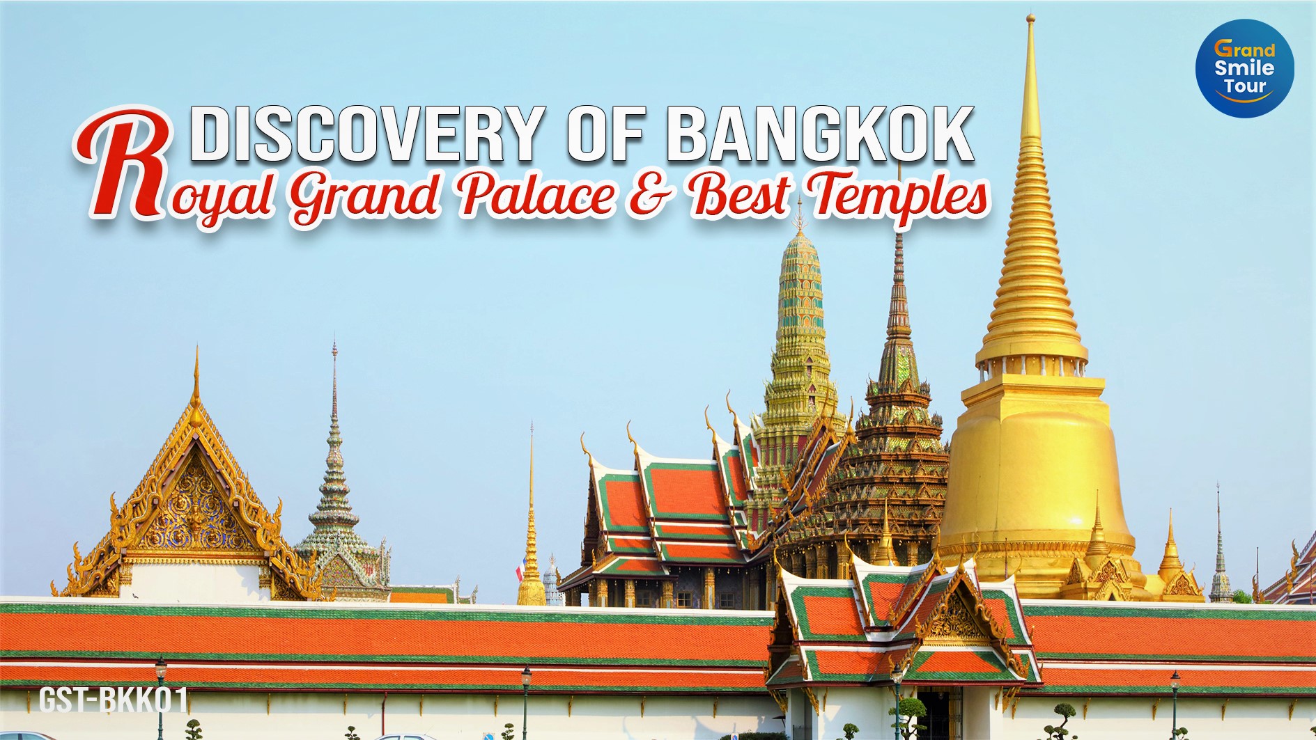 GST-BKK02 Royal Grand Palace _ Best Temples